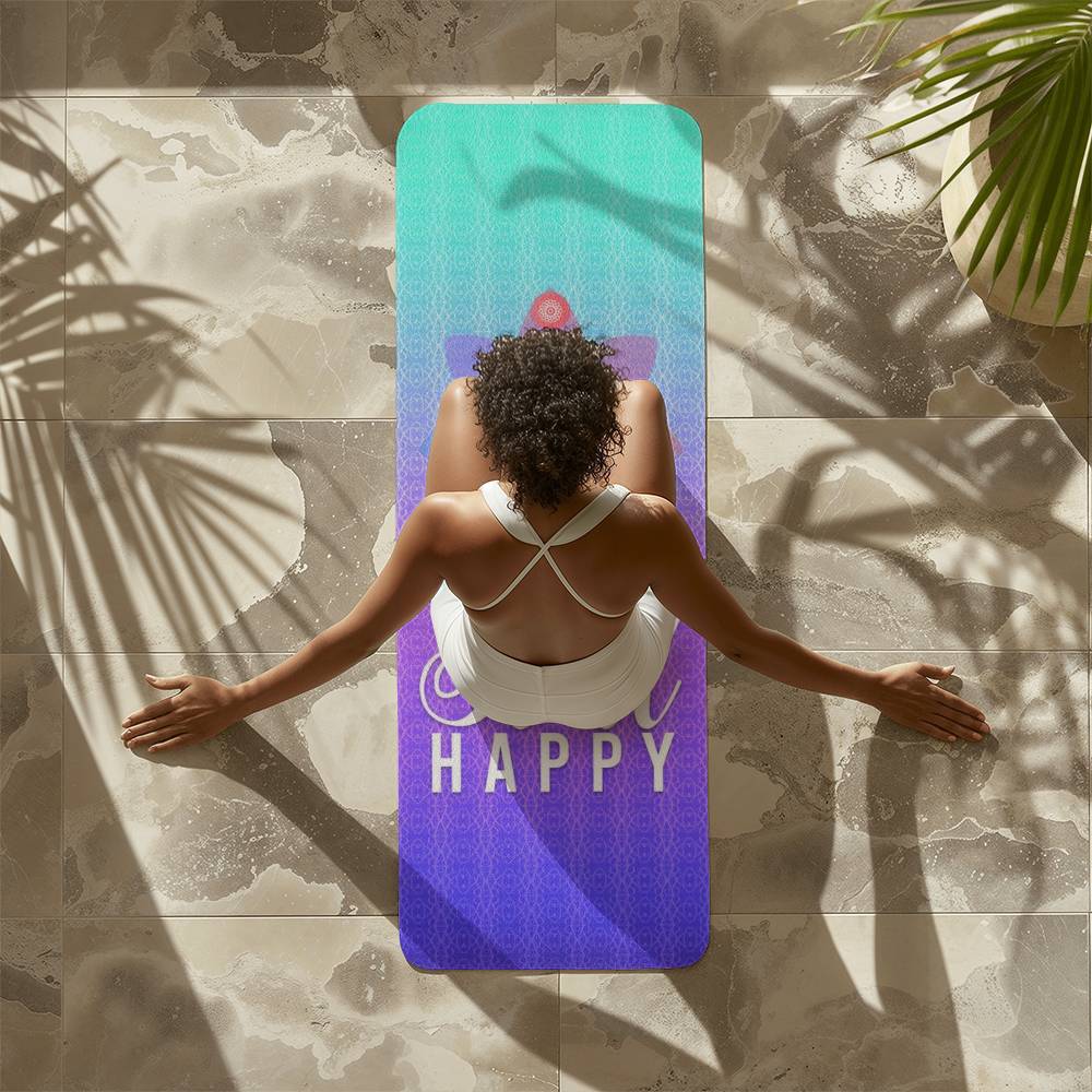 Yoga Mat - Make Your Soul Happy!