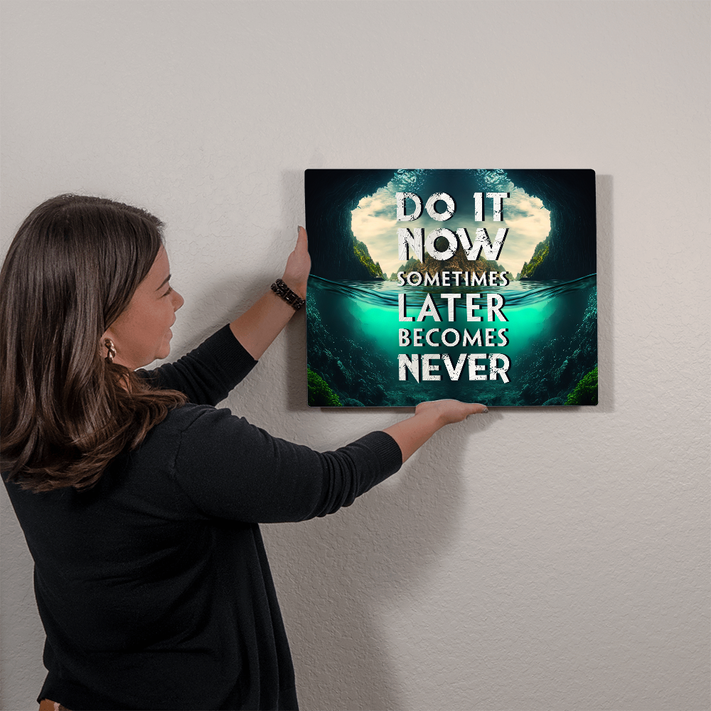 Metal Wall Art - Do It Now