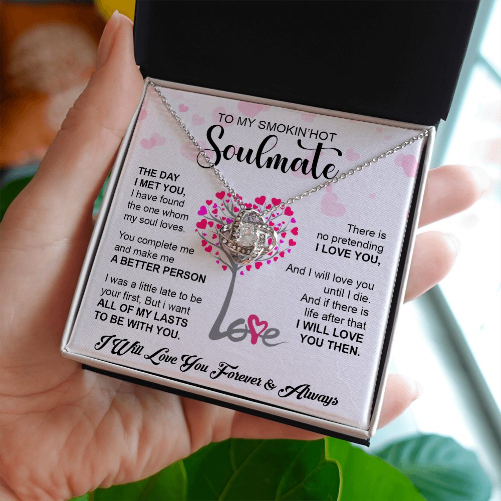 My Smokin Hot Soulmate | The Day I Met - Love Knot Necklace