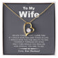 My Wife | Never Forget - Forever Love Necklace